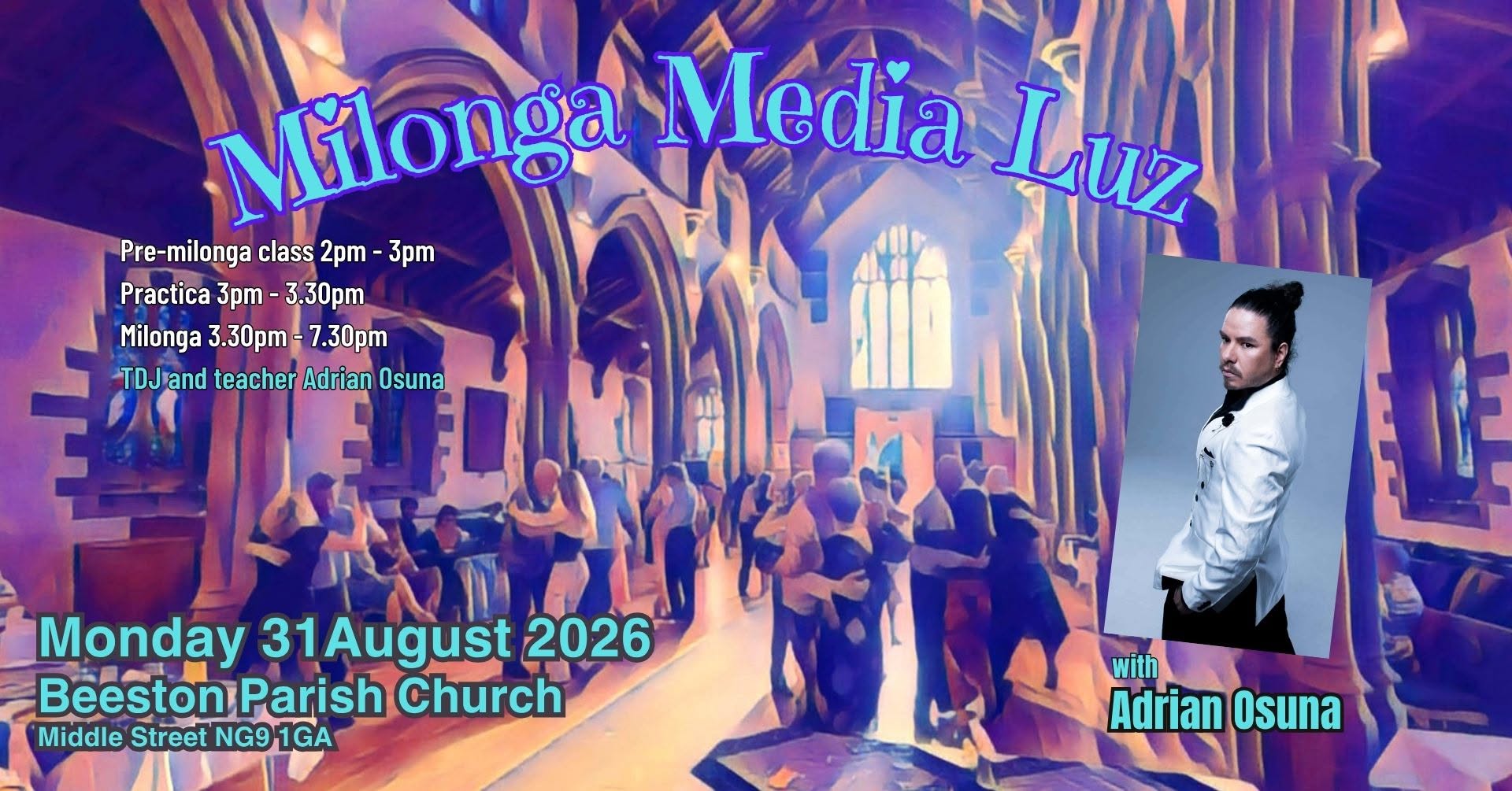 August Bank Holiday Matinee Milonga Media Luz Nottingham