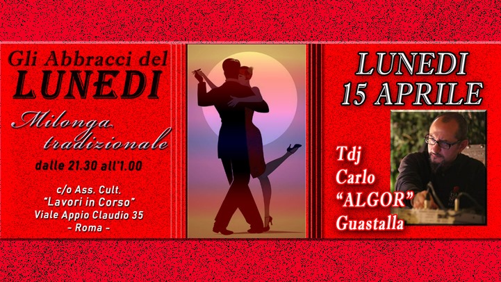 Gli Abbracci del Lunedi - 15 04 - Tdj Carlo 'Algor' Guastalla