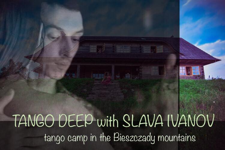 Tango Deep with Slava Ivanov in the mountains