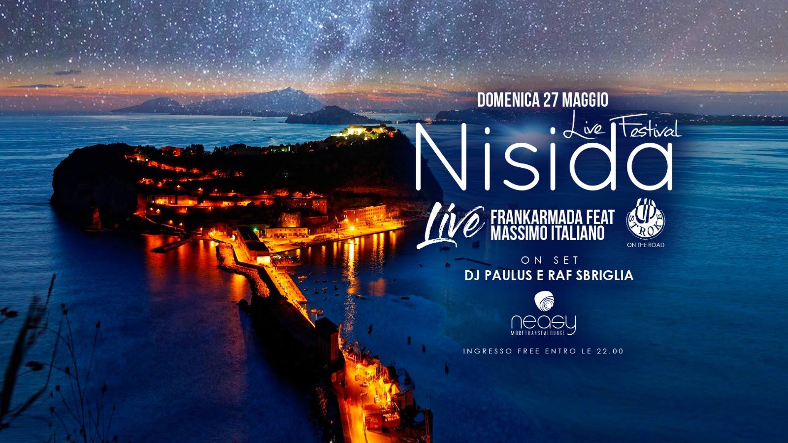 Domenica 27 Maggio serata inaugurale Nisida Live Festival