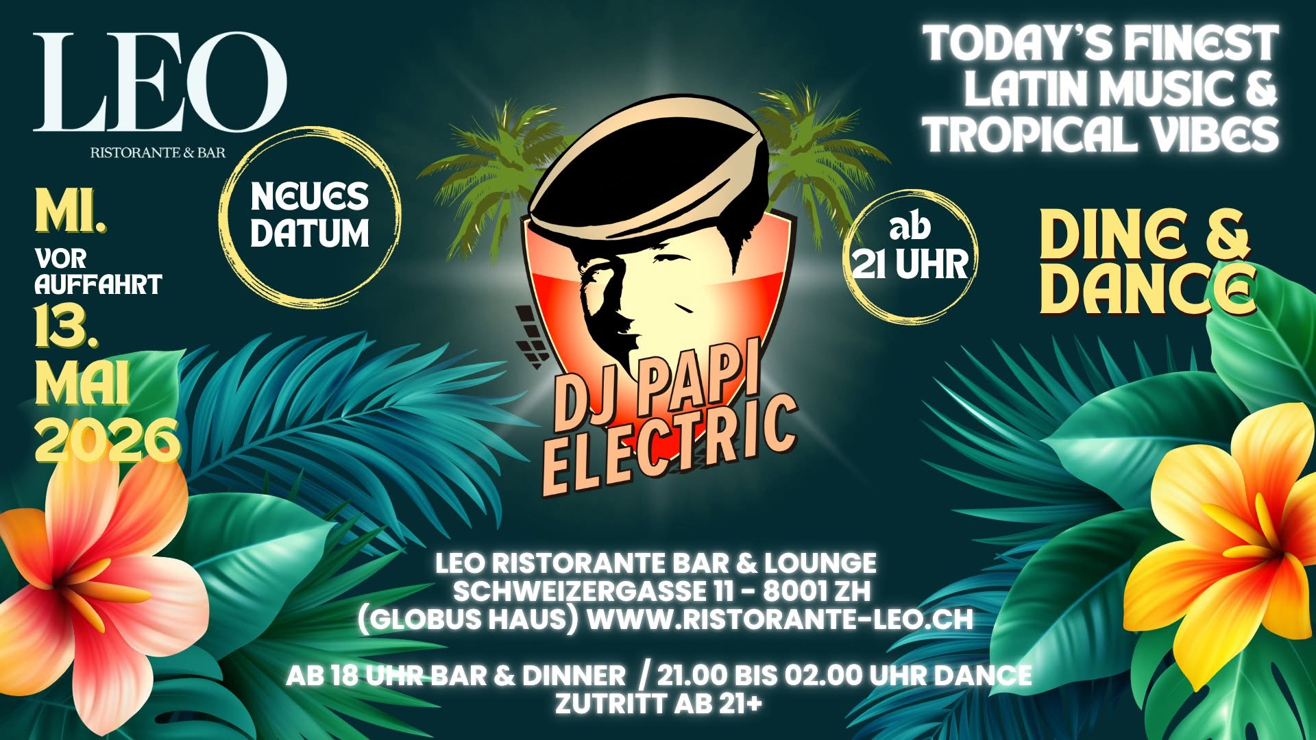 DJ Papi Electric @ Rist. Bar-Lounge LEO, Globus Haus, 8001 ZH - Today's best Latin- & Tropical Music