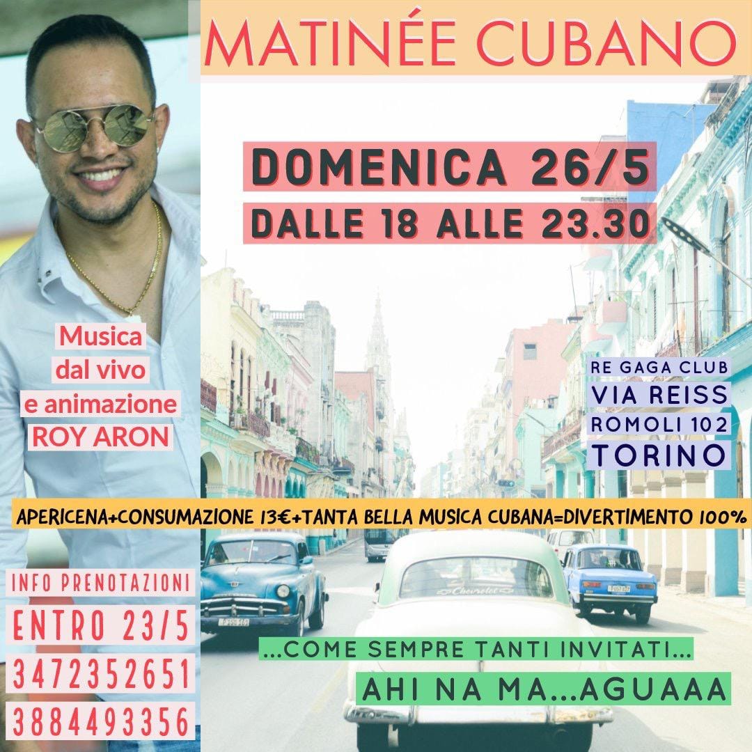 MATINÈE CUBANO 26 MAGGIO