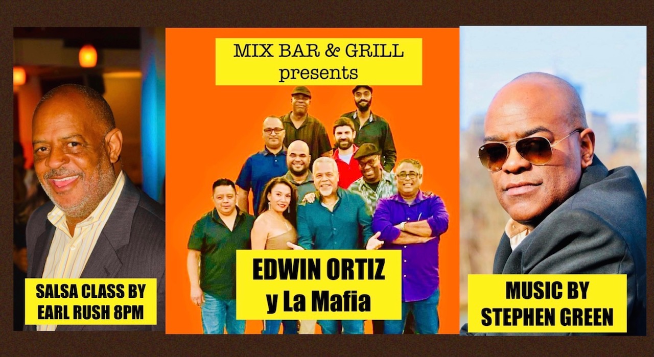 MIX THURSDAYS::EDWIN ORTIZ y La Mafia LIVE SALSA Class by EARL RUSH+DJ Stephen Green
