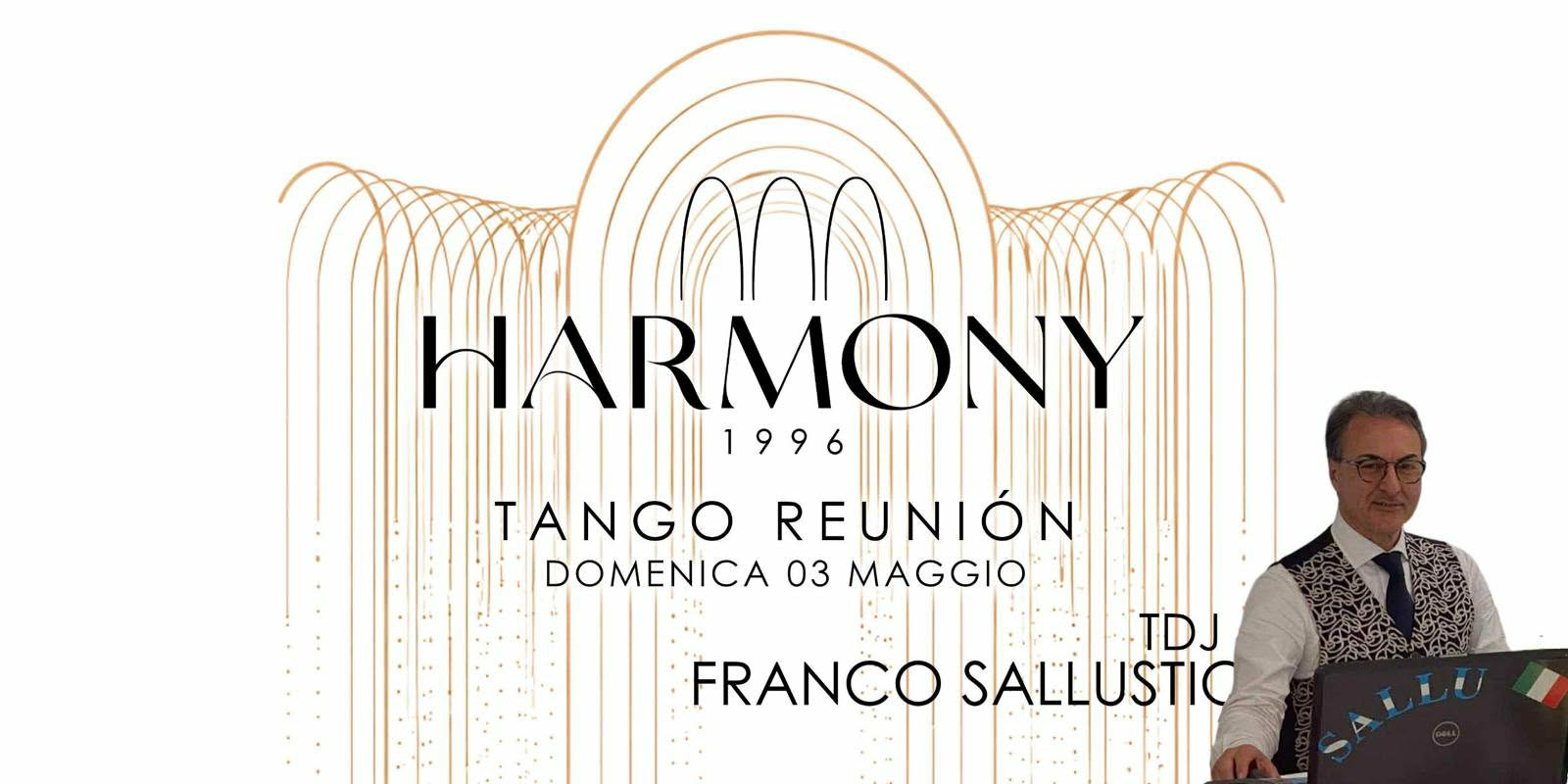 Harmony: In Consolle TDJ Sallu Franco Sallustio