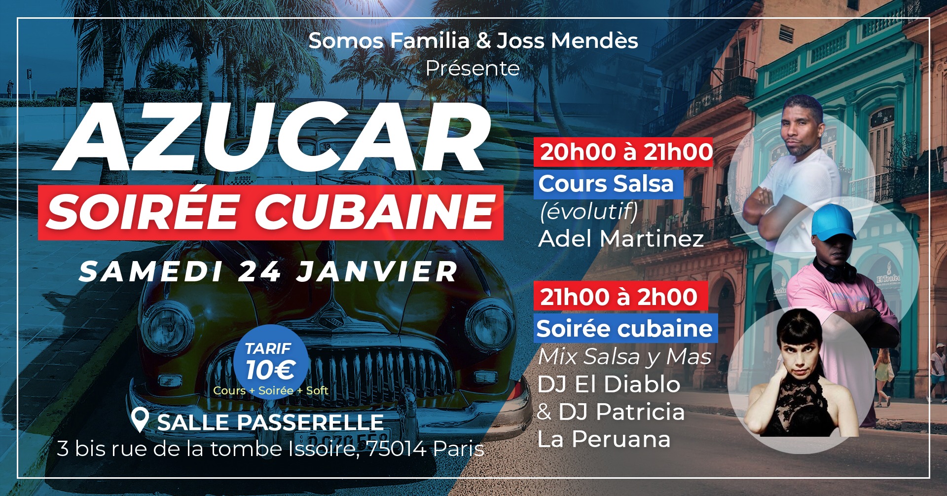 Azucar - Adel Martinez - DJ El Diablo - DJ Patricia - 24 Janvier
