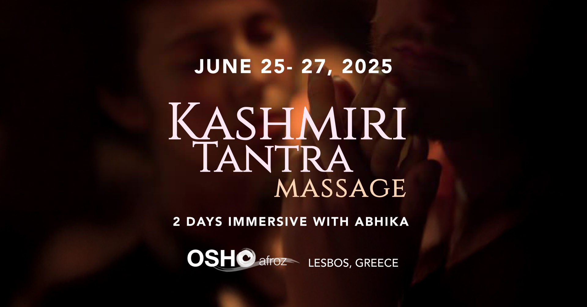 Kashmiri Tantra massage with Abhika in Osho Afroz