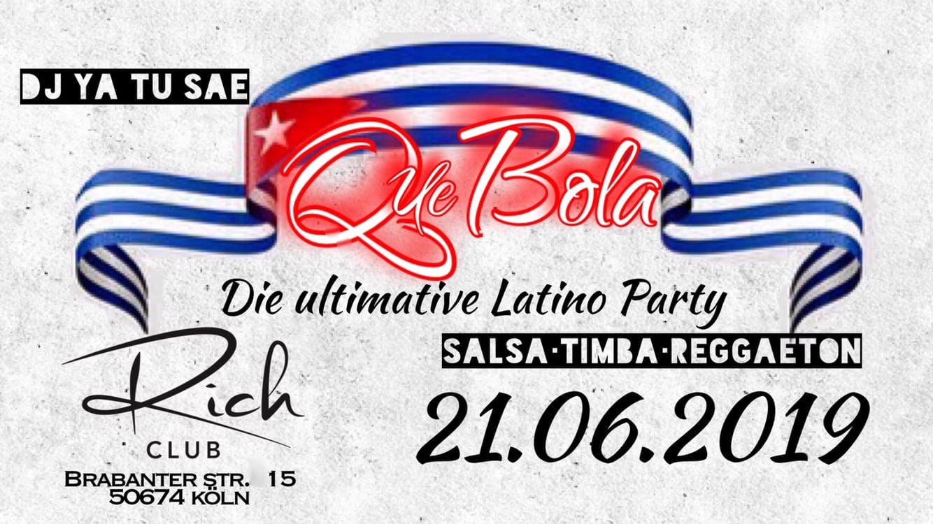 Que Bola (WS mit Necky um 21:00 Uhr... Danach FIESTA )