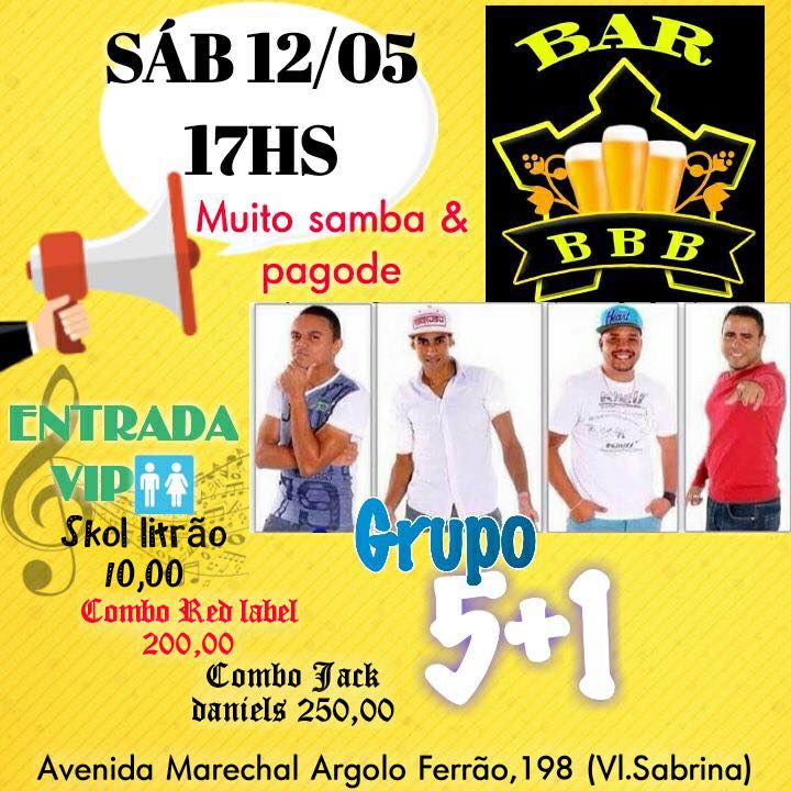 Bar BBB com o Grupo 5+1 (Sábado) 12.05.18