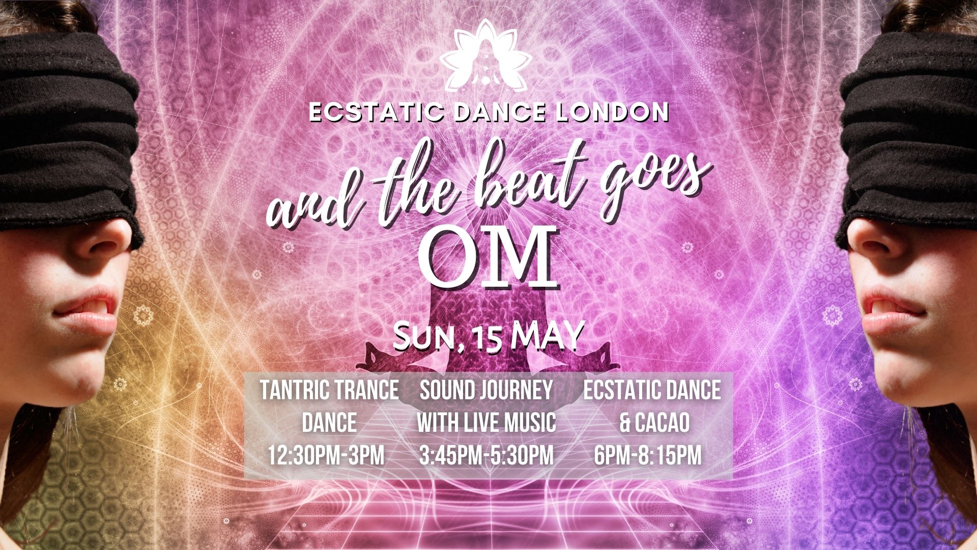 And the Beat Goes OM ॐ Tantric Trance Dance, Sound Journey & Ecstatic Dance