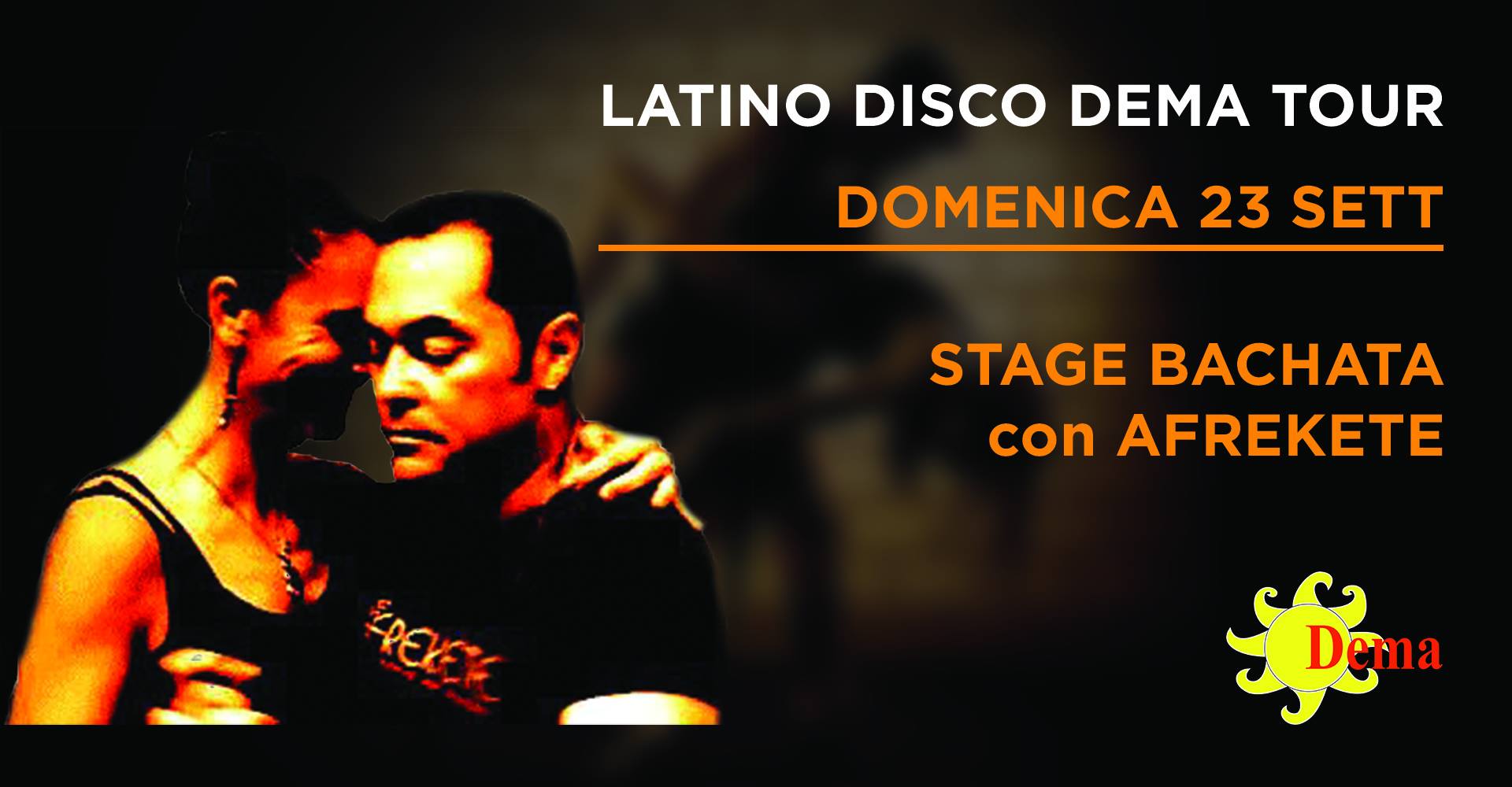 Dema - Latino TOUR w Afrekete Bachata