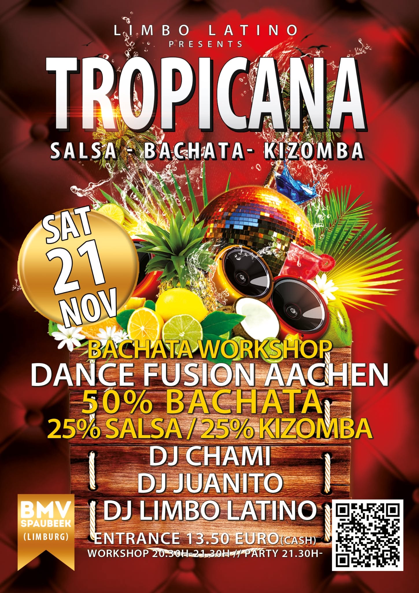 Tropicana, The Bachata, Salsa, Kizomba event!