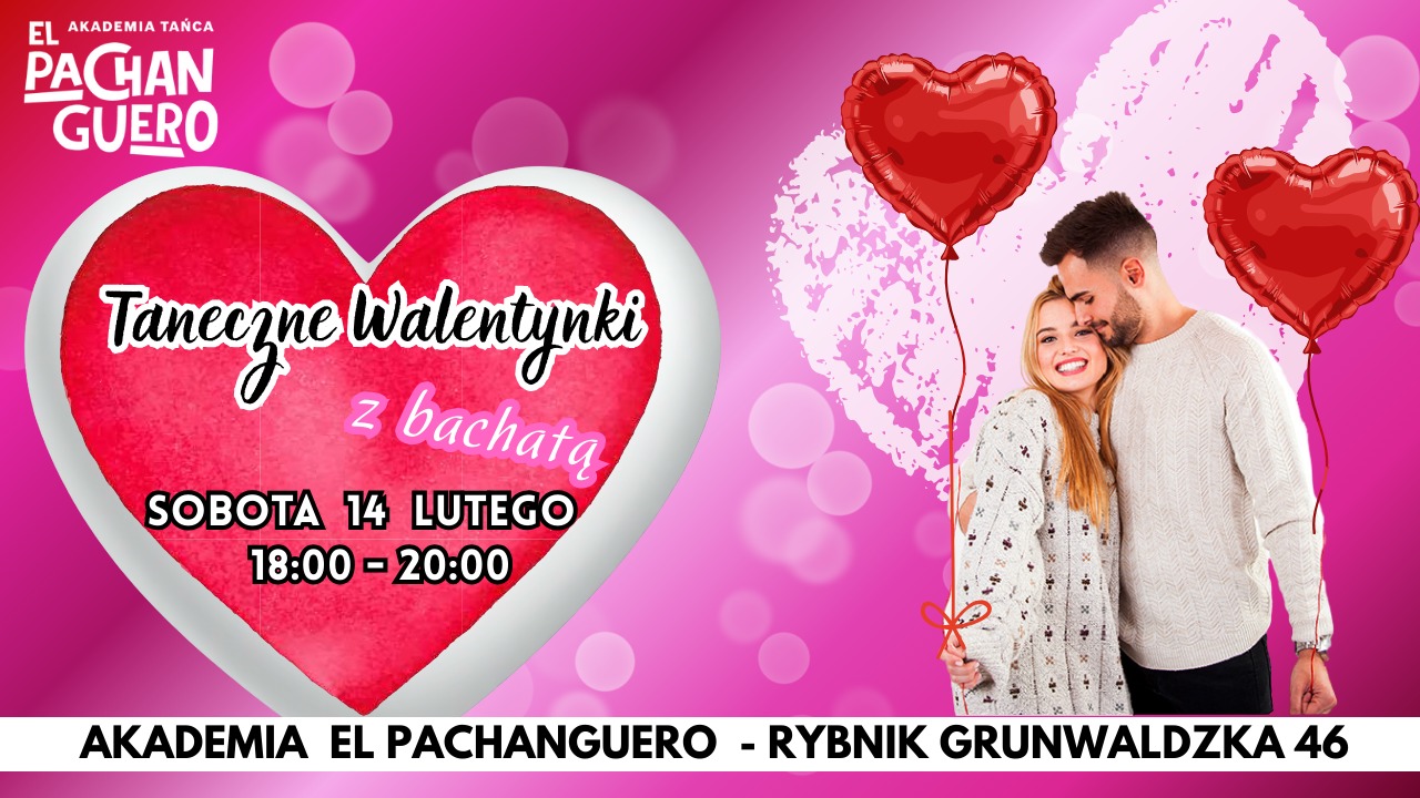 Taneczne Walentynki z Bachatą - SOBOTA 14 LUTEGO 18:00 - 20:00