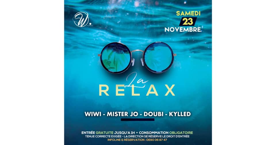 La « RELAX » SAMEDI 23 Novembre au W CLUB by CIROC