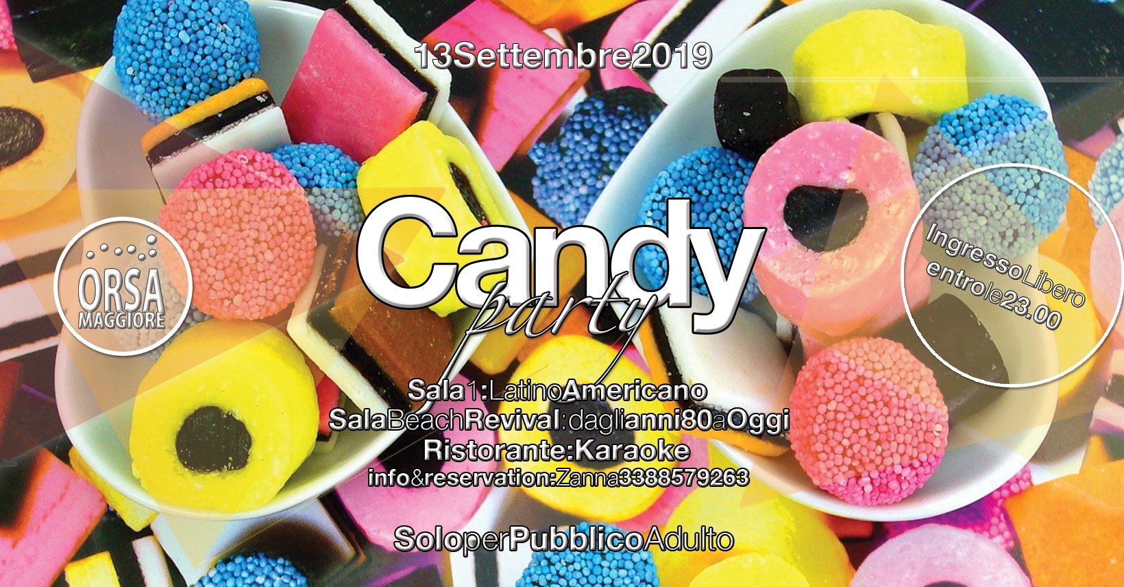 CandyParty - Venerdì OrsaMaggiore - 13.08