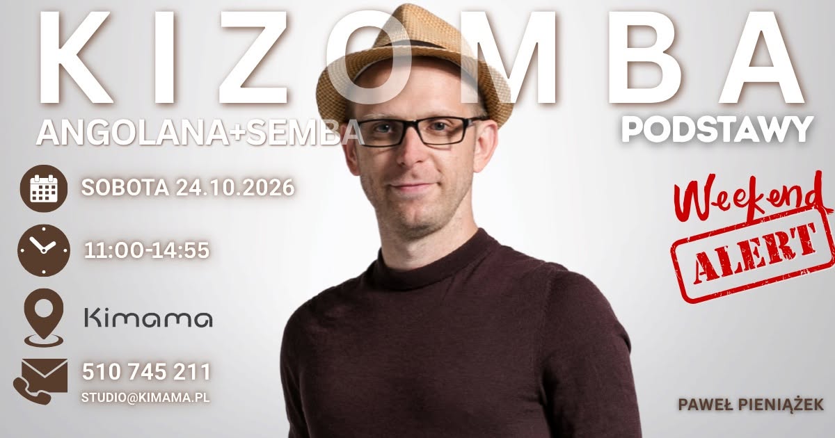 KIZOMBA PODSTAWY Angolana+Semba z Pawłem 24.10.2026
