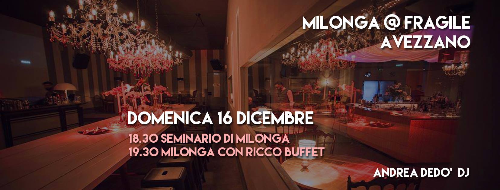Milonga al Fragile con Buffet + Seminario di Milonga! Avezzano
