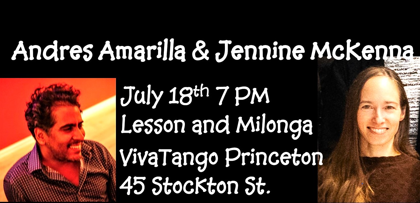 Andres Amarilla and Jennine McKenna will host the milonga and teach a lesson at VivaTango Princeton