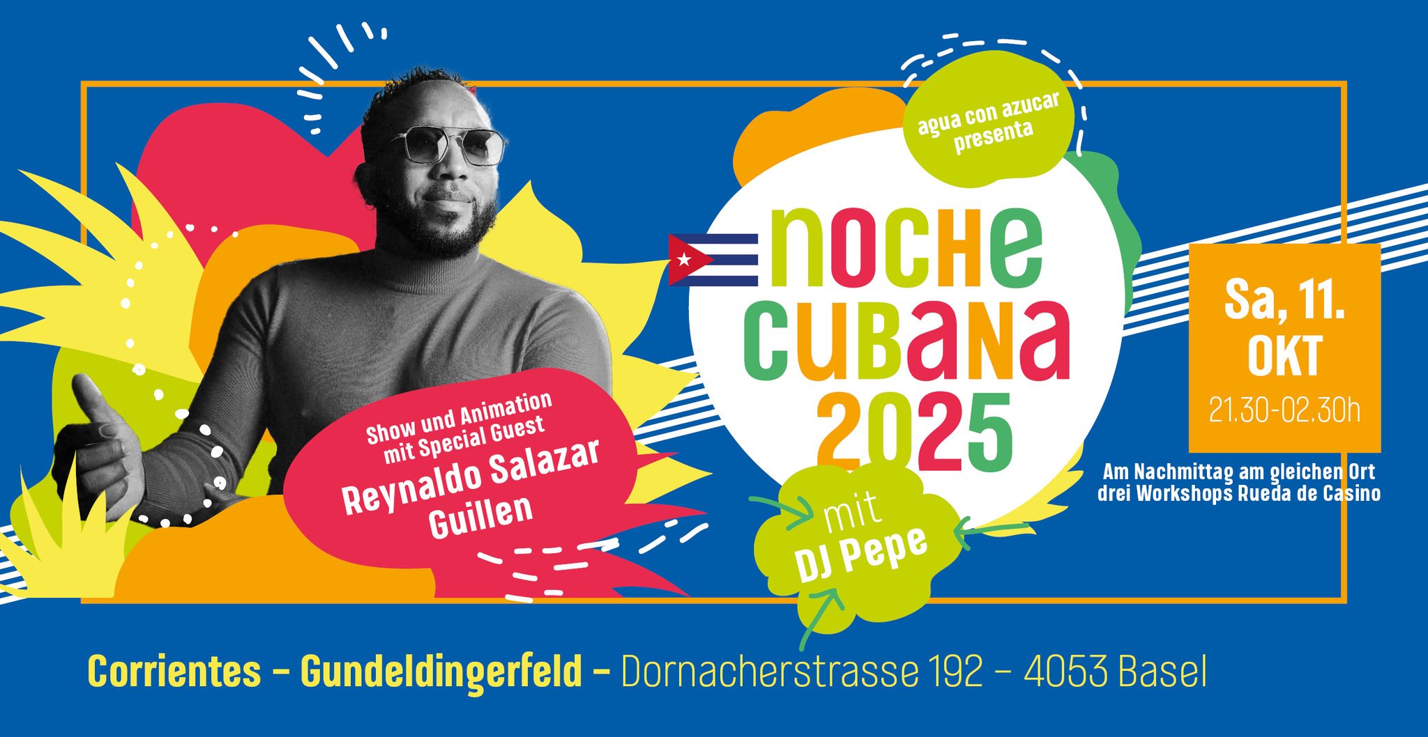 Noche Cubana mit Dj Pepe sowie Show und Animation von Reynaldo Salazar