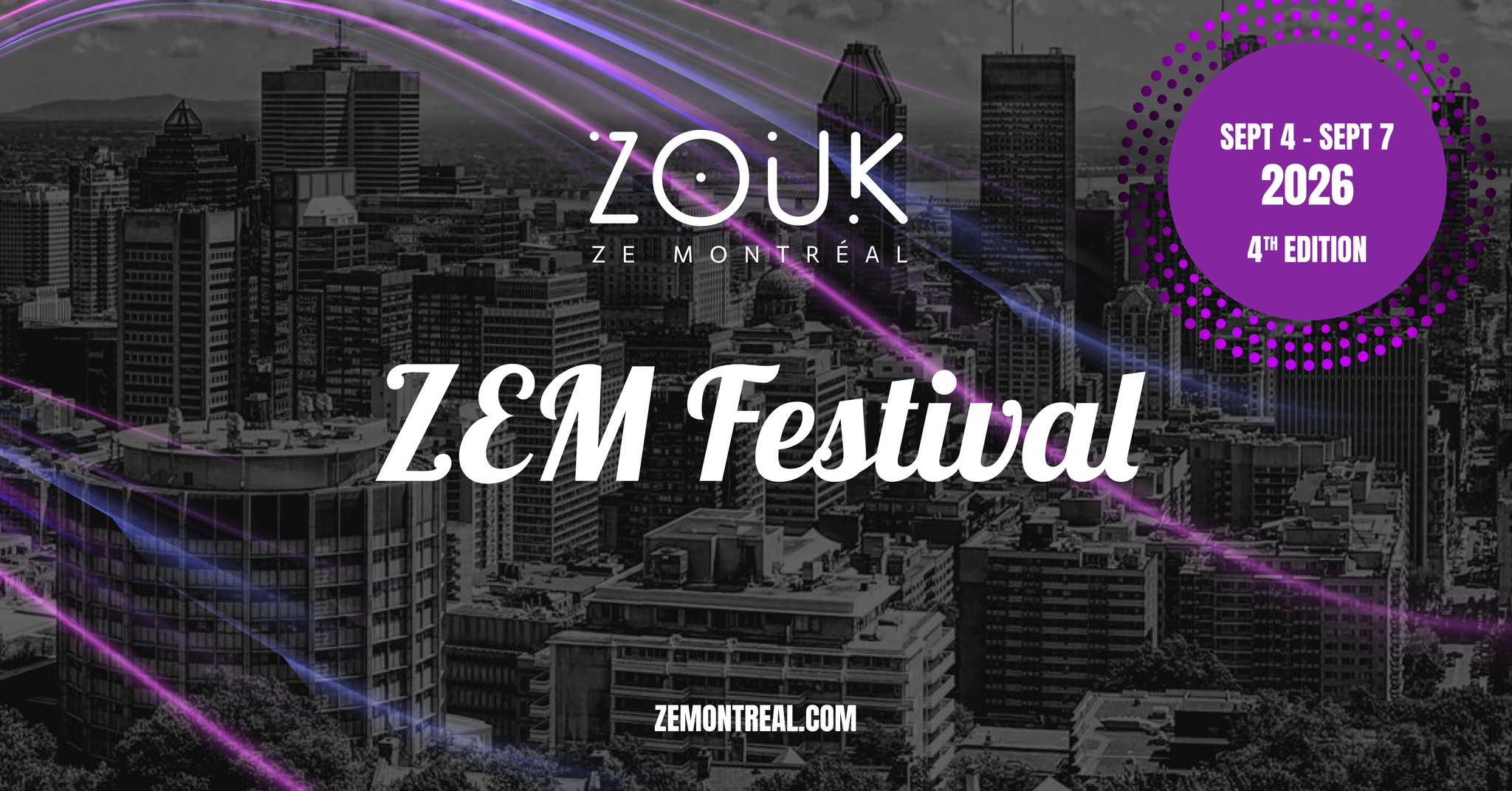ZEM Festival 2026 - ZE Montréal - Brazilian Zouk - Sept 4-Sept 7