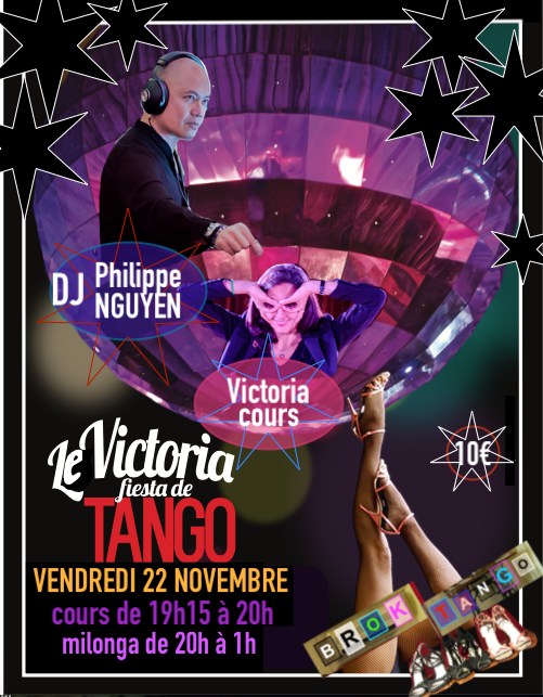 LE VICTORIA - Fiesta de Tango - Dj : Philippe Nguyen cours Victoria expo-vente Liliana Rago