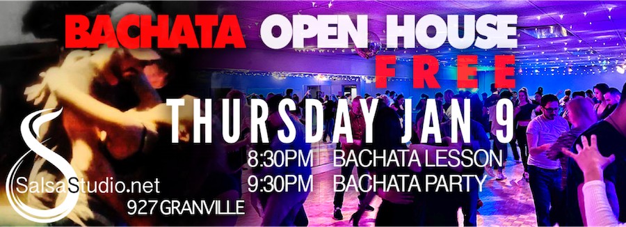 Free!! Bachata Open House January 9 Thursday