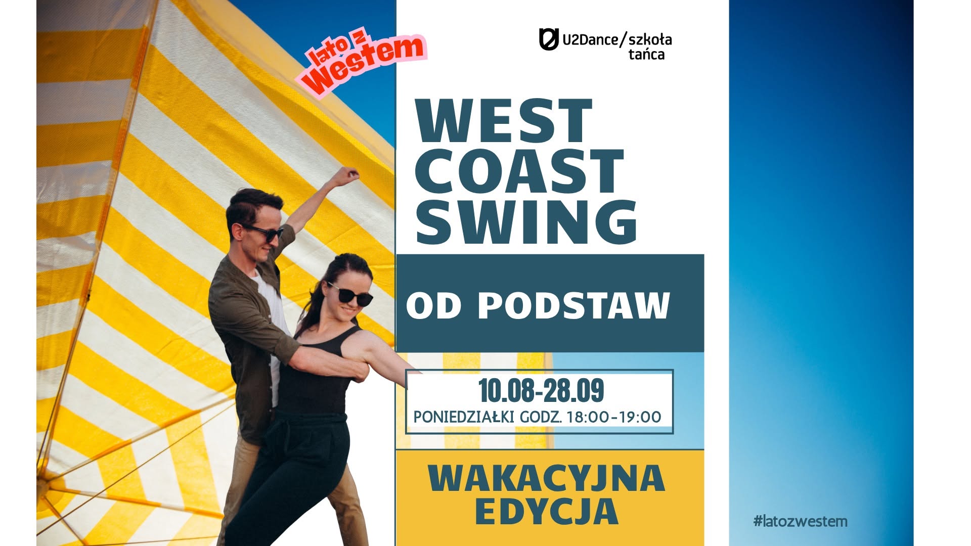 ☀️ WAKACYJNY CYKL WARSZTATÓW WEST COAST SWING OD PODSTAW! 💃🕺
