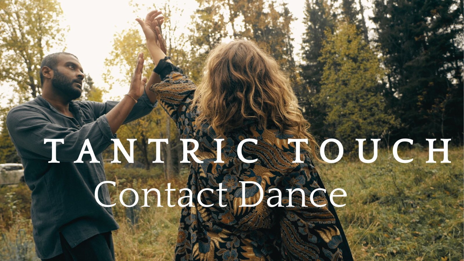 Fully Booked - Tantric Touch - Contact Dance