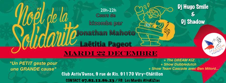LA SOIREE KIZ "NOEL DE LA SOLIDARITE" ♬ AfroKiZiac ♬ Jonathan Mahoto ♬ St'Effy & Val'R ♬ DJ Hugo Smile ♬ DJ Shadow ♬