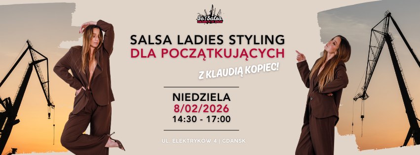 SALSA LADIES STYLING DLA POCZĄTKUJĄCYCH - WARSZTATY Z KLAUDIĄ KOPIEC!