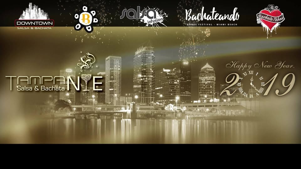Tampa Salsa & Bachata New Years Eve Bash 9pm to 4am