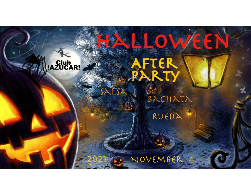 🎃 Halloween After Party & Salsa Kezdő szintű gyakorló est 🎃