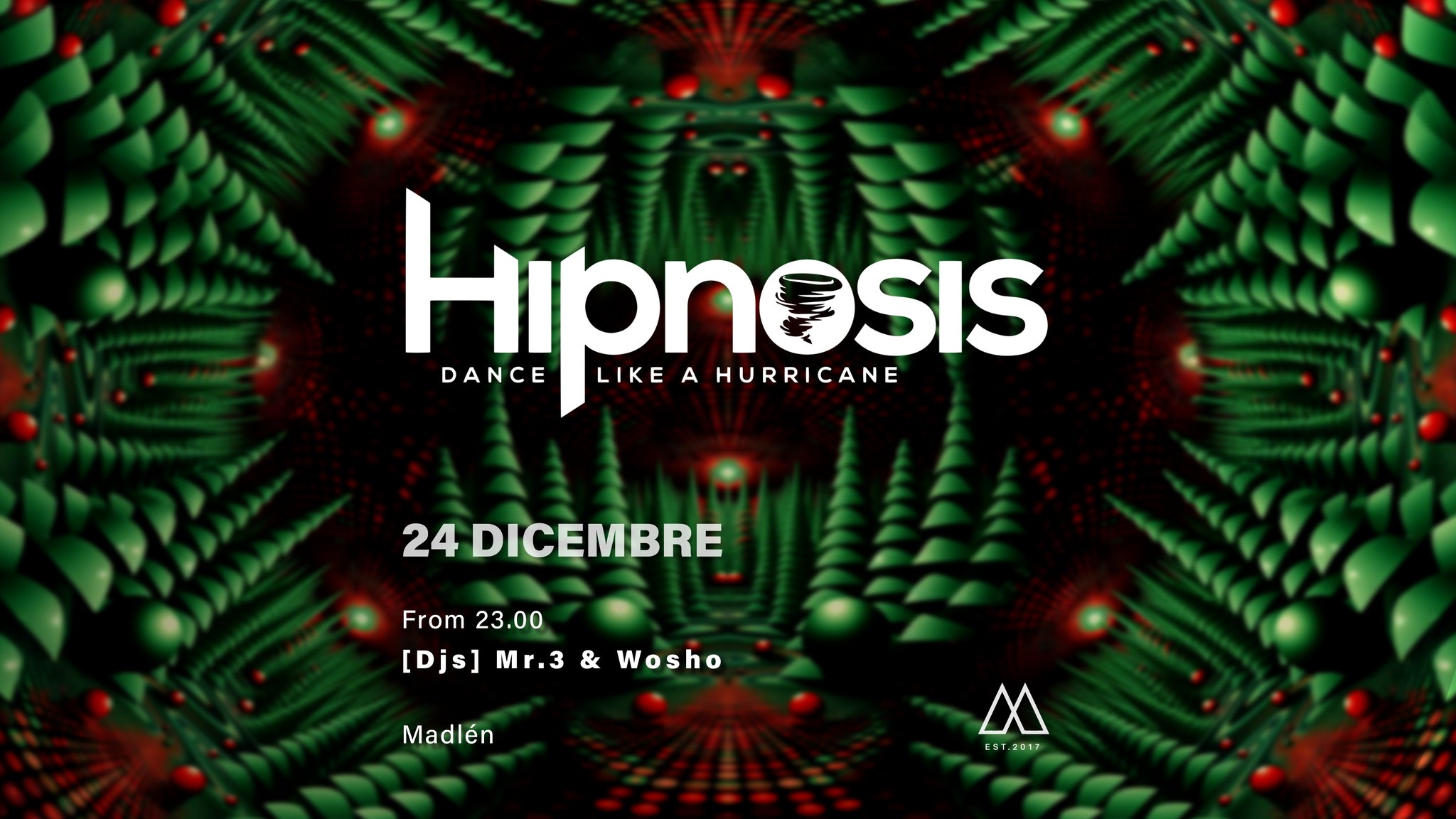 Hipnosis ๐ Christmas Eve Party ๐