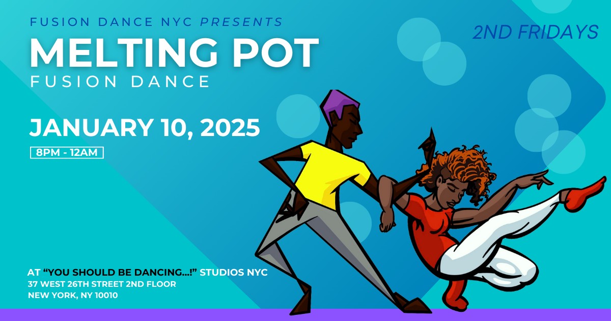 Melting Pot Fusion Dance January 10, 2025
