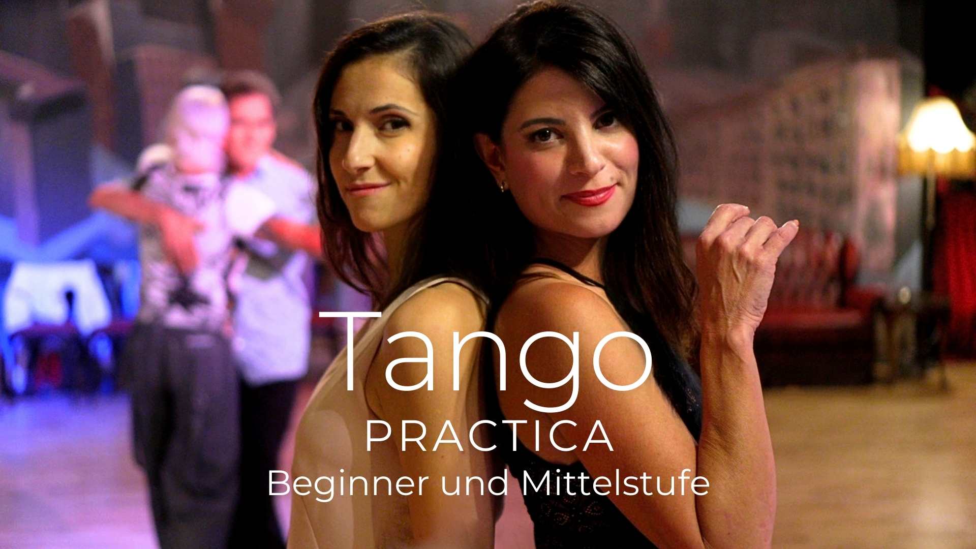 Tango-Unterricht parallel: Beginner mit Evi Sofra und Mittelstufe mit Maria Mondino