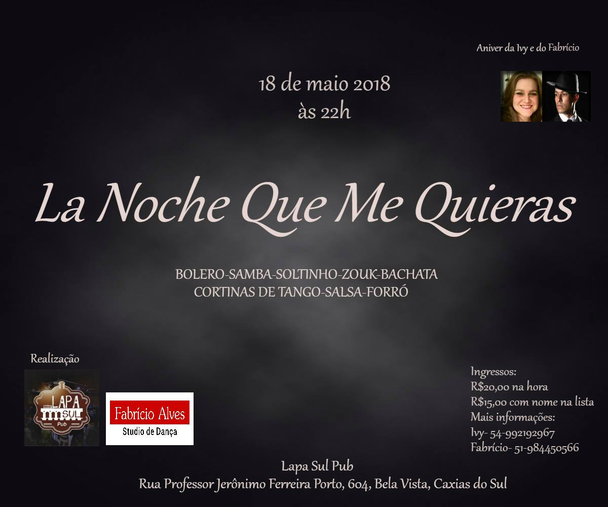 La Noche Que Me Quieras - aniver da Ivy e do Fabrício