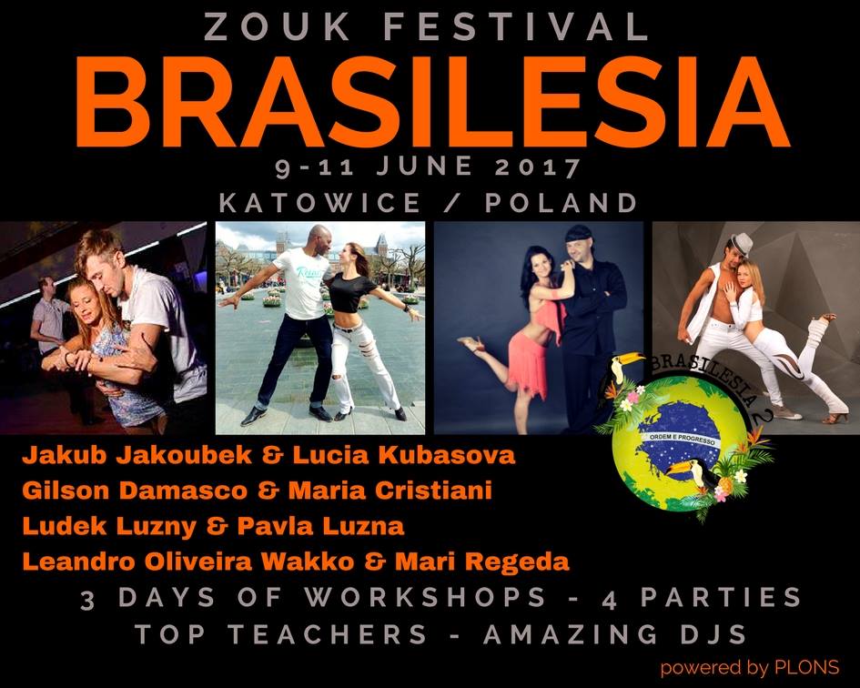 2nd BraSilesia Zouk Festival 9-11.06.2017 Katowice Poland