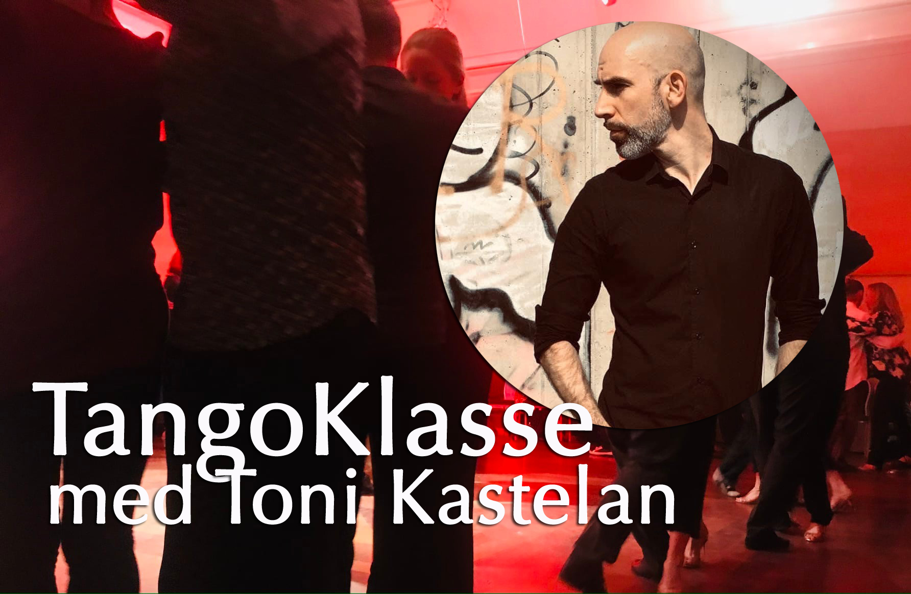 OnsdagsTangoKlasse med Toni Kastelan