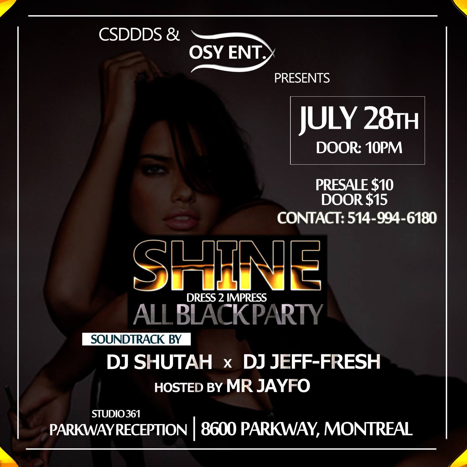 Shine - 28 juillet