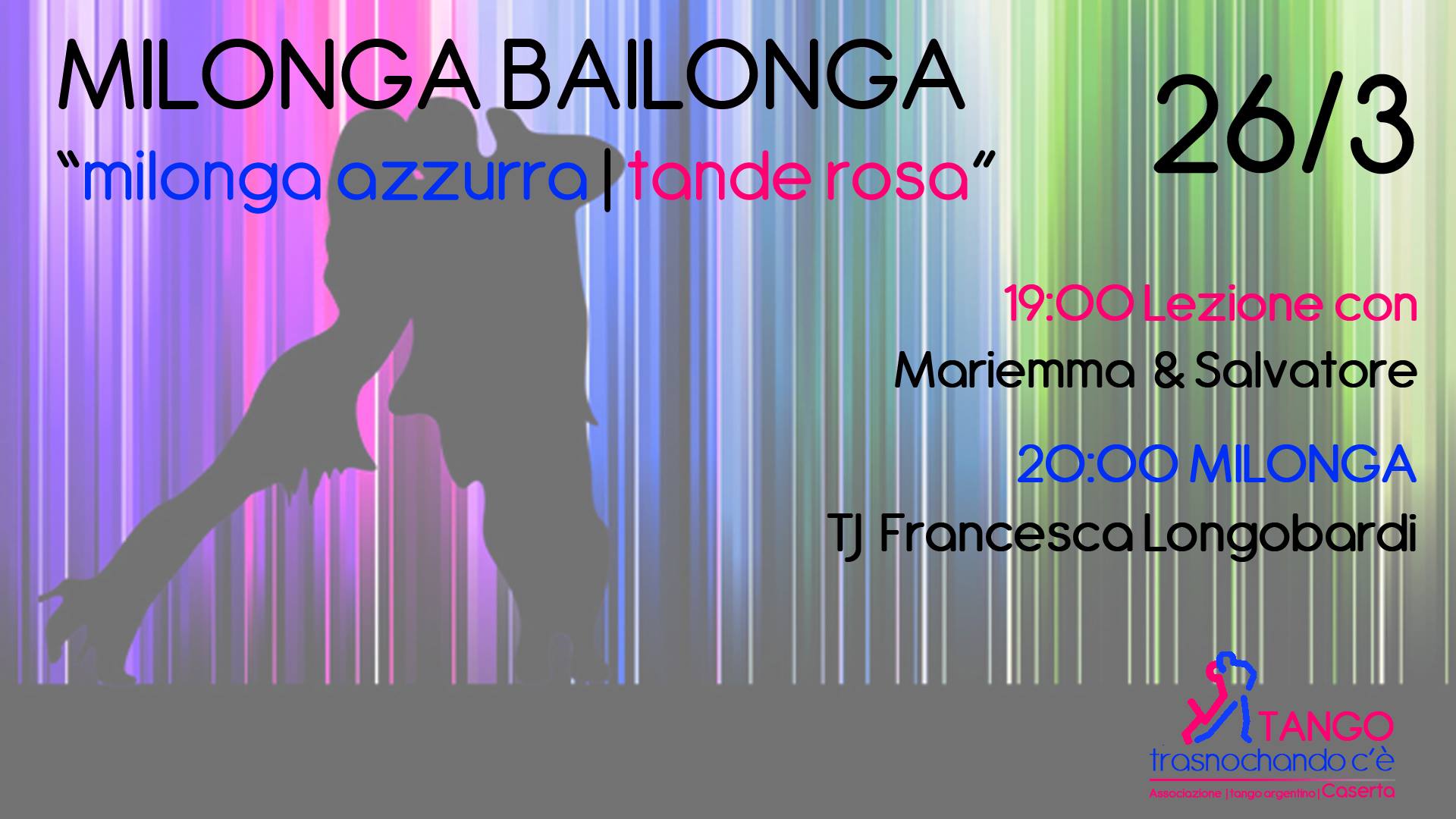 Milonga bailonga Tj Francesca Longobardi + Pratica Ma&Sa