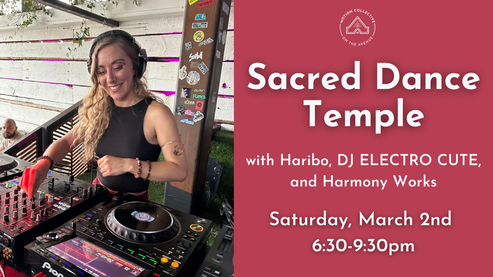 Sacred Dance Temple with Haribo, DJ ELECTRO CUTE, and Harmony Works