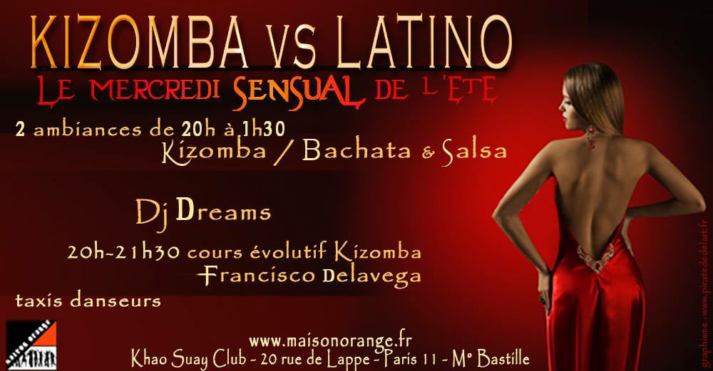 Le Mercredi Sensual Kizomba vs Latino !