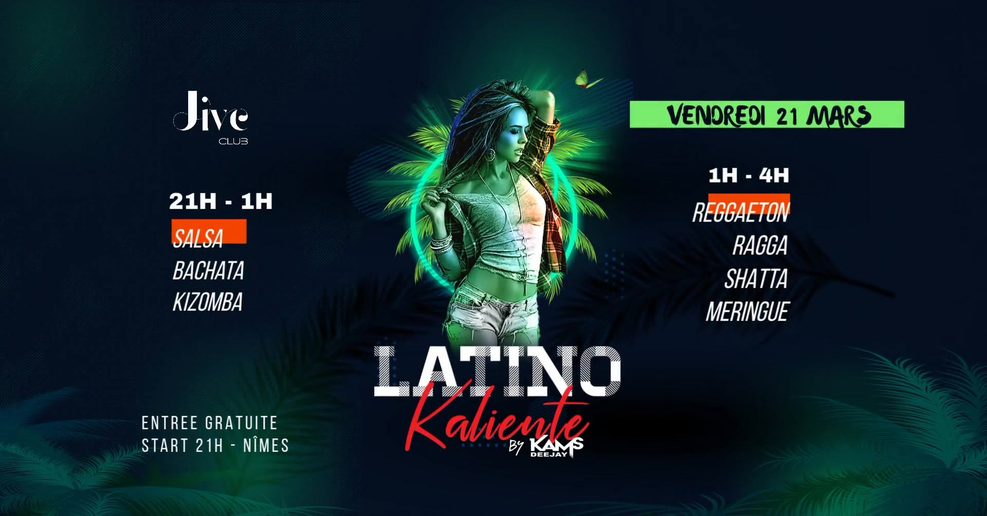 Latino Kalienté By DJ KAM'S au Jive Club Nîmes