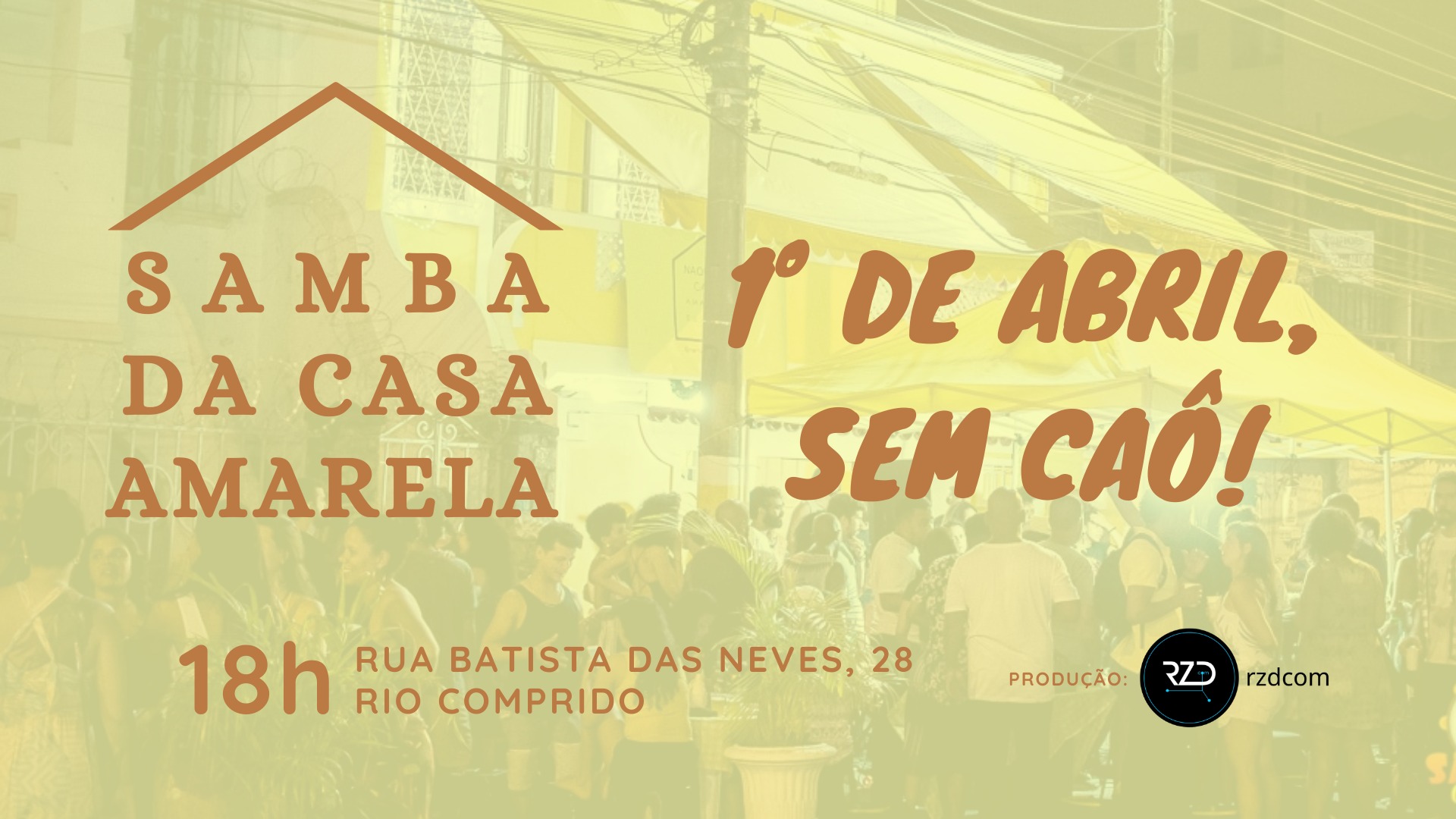 SAMBA DA CASA AMARELA - A VOLTA!