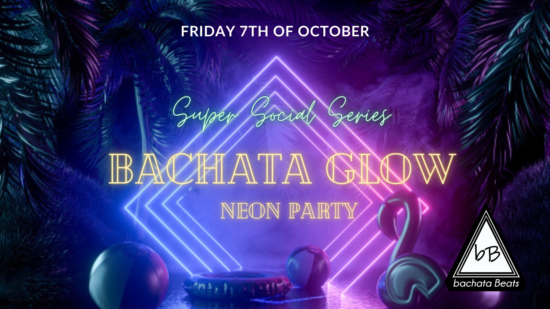 BACHATA GLOW Neon Party