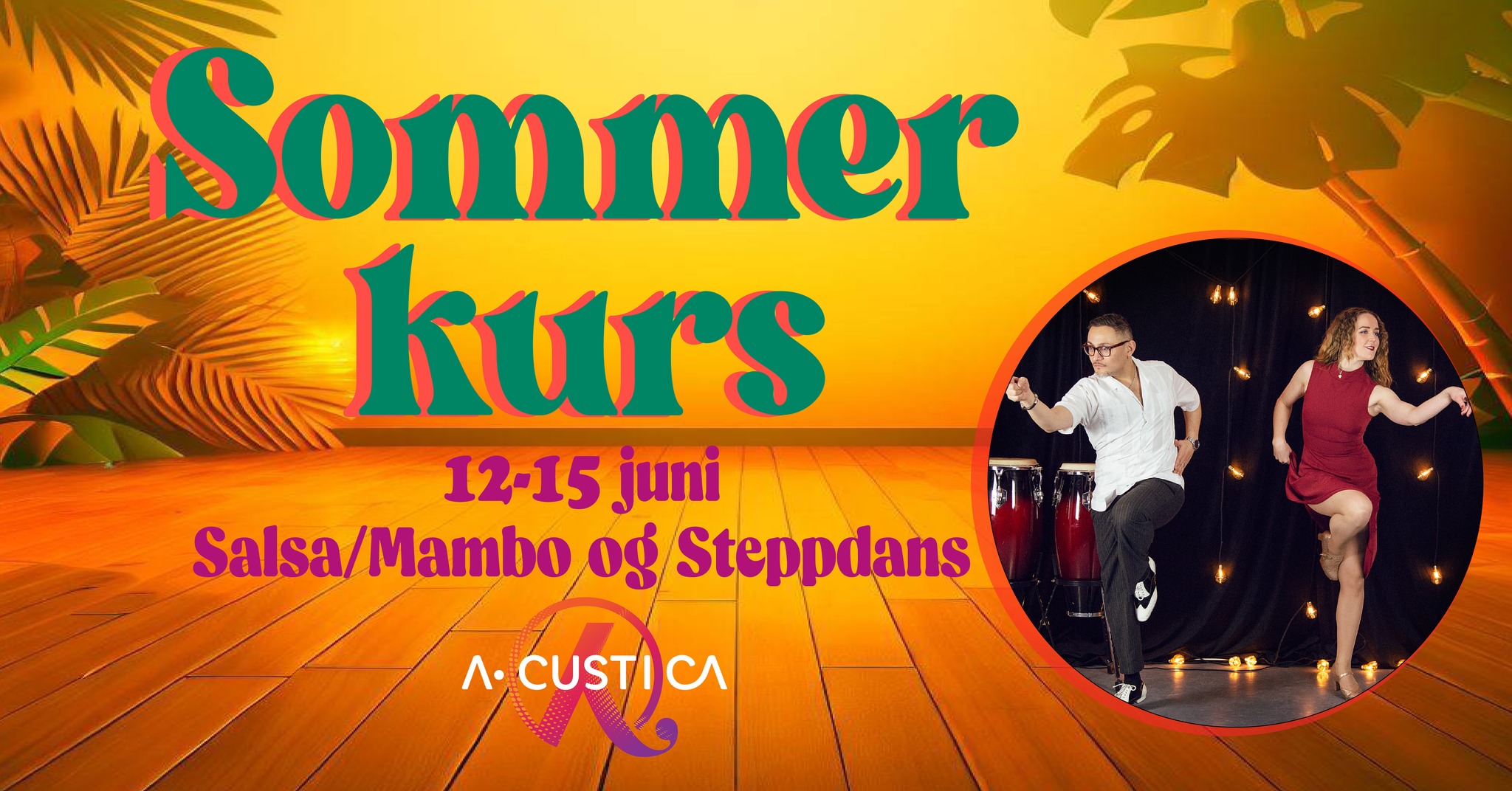 SOMMERKURS SALSA MAMBO og eller TAP DANCE
