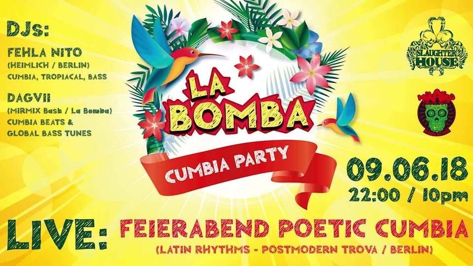 La Bomba Cumbia Party w. Feierabend Poetic Cumbia & Fehla Nito
