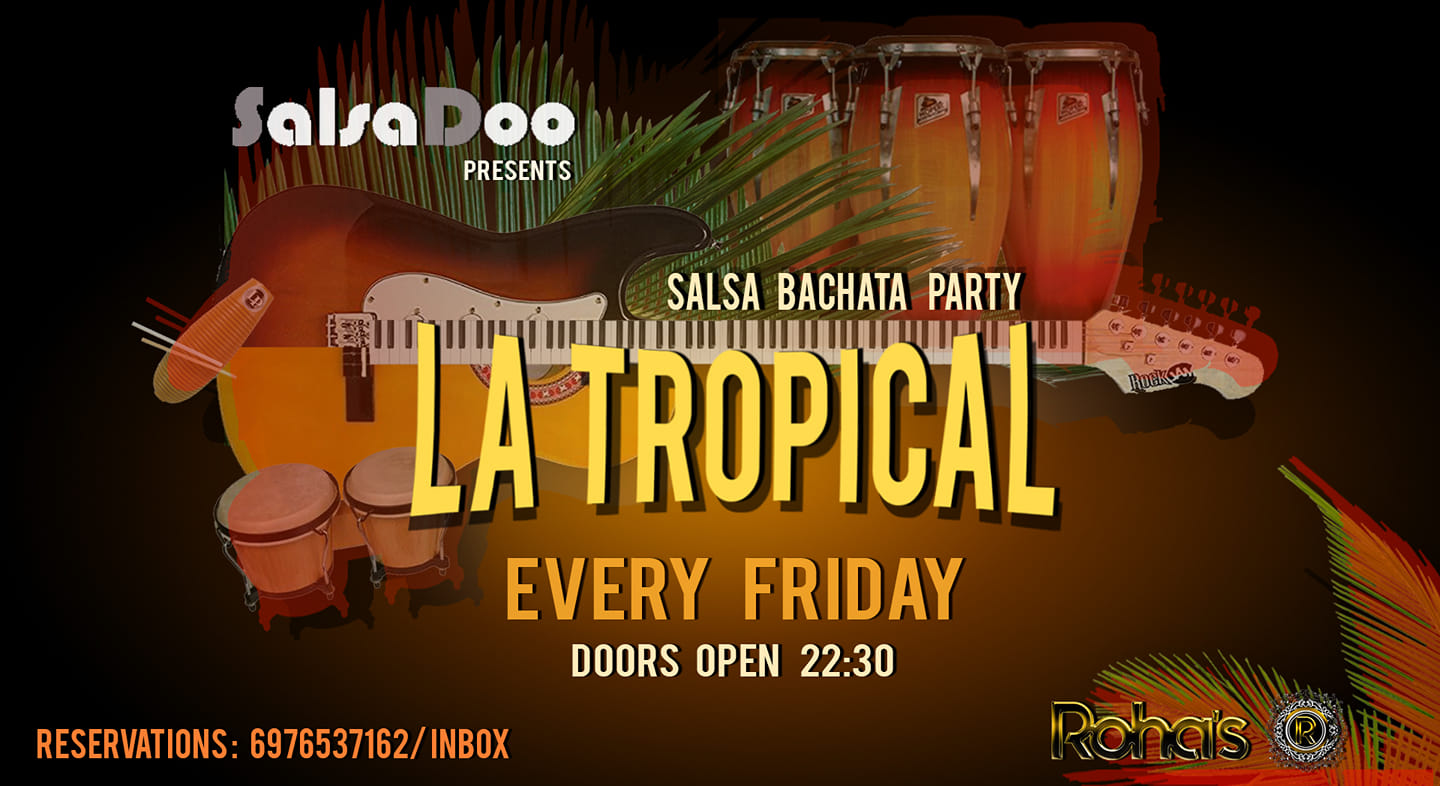 La Tropical Salsa Bachata Party