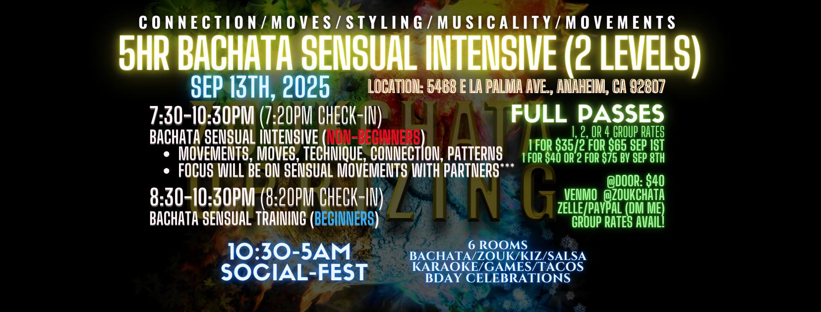 5HR SENSUAL BACHATA INTENSIVE! Techniques Movement Connection Patterns!!