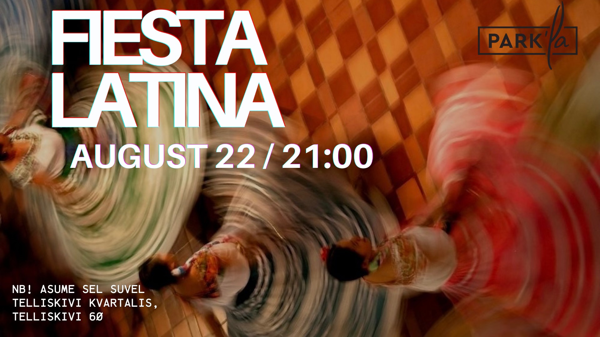 FIESTA LATINA @PARKla