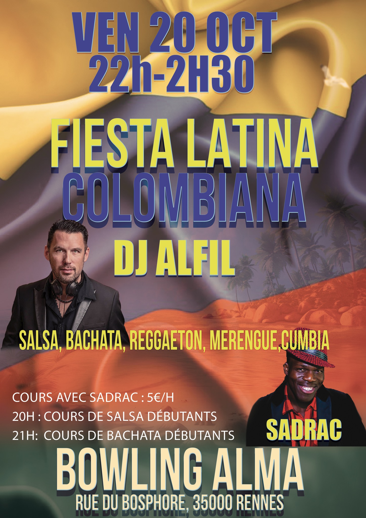 Fiesta Latina Colombiana DJ Alfil + Cours Sadrac Bowling Alma